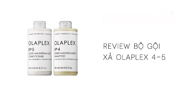 Dầu Gội Xả Olaplex Có Tốt không